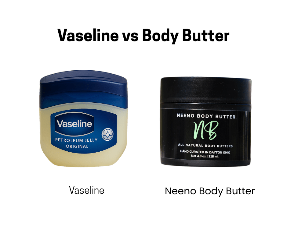A Jar of vaseline and a jar of Neeno Body Butter